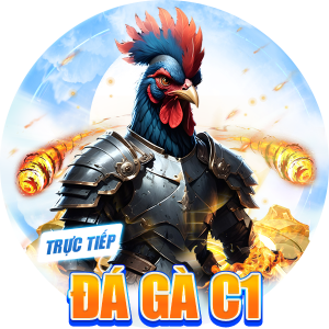 TRỰC TIẾP ĐÁ GÀ C1
